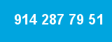 914 287 79 51 914 287 79 51